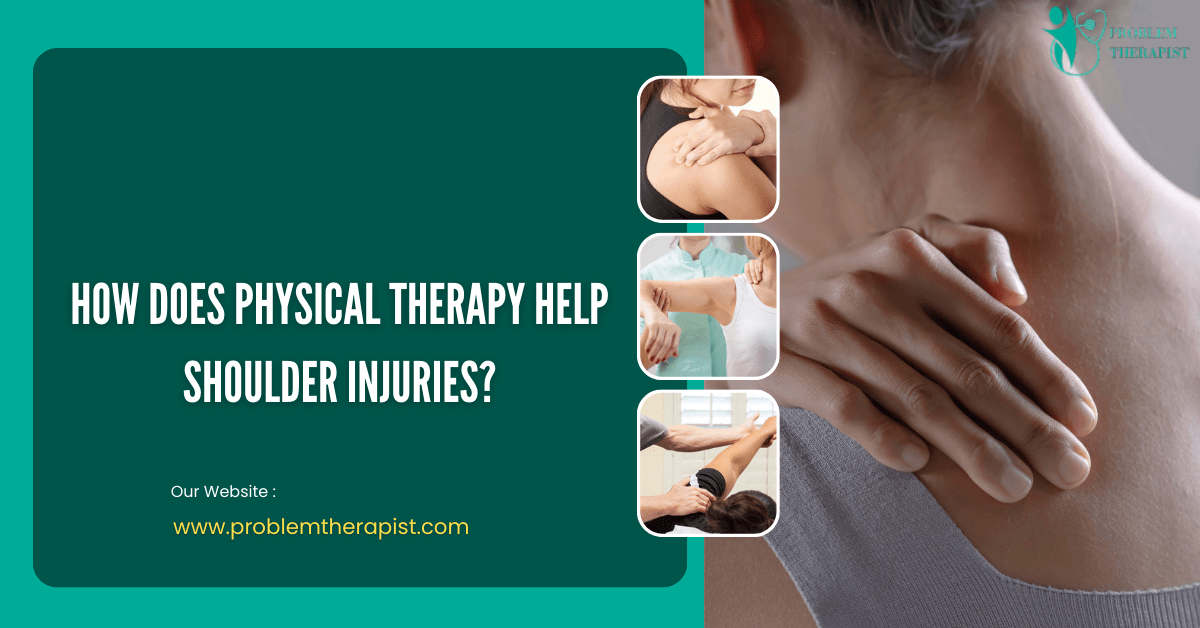 How does physical therapy help shoulder injuries?