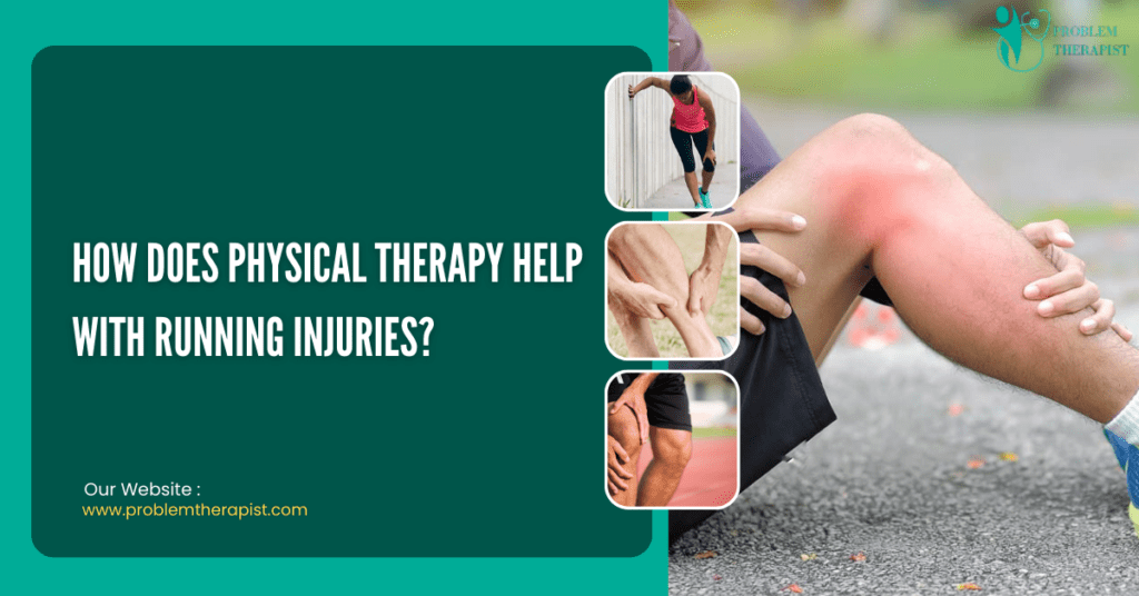 How does physical therapy help with running injuries?