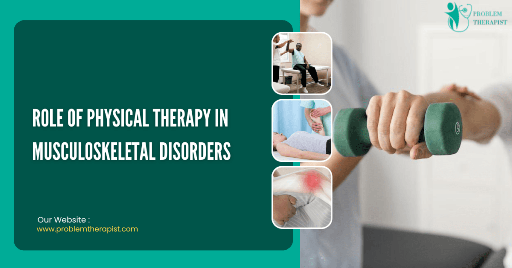 role of physical therapy in musculoskeletal disorders
